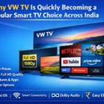 Why VW TV Is Quickly Becoming a Popular Smart TV Choice Across India